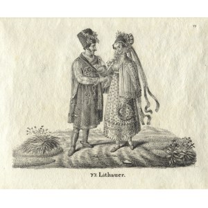 [LITWINI w uroczystych strojach] „Lithauer”; 1828. Litografia na arkuszu 20x16,5 cm...