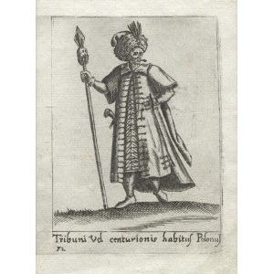 [ŻOŁNIERZ polski] Bertelli, Pietro (ok. 1571-1621) - „Tribuni vel centurionis habitus Polonus”; 1594...