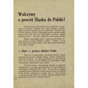 WALCZYMY o powrót Śląska do Polski! B. m. i r. [1945], b. wyd. 21 cm, s. 7, [1]. Tyt. nagłówkowy, druk...