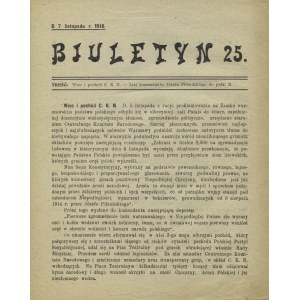 BIULETYN. Warszawa, Wydział Prasowy Centralnego Komitetu Narodowego. 1916...