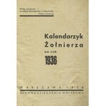 KALENDARZYK Żołnierza na Rok 1936. Warszawa 1936, Główna Księgarnia Wojskowa. 14 cm, s. 224, ilustr...