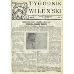 TYGODNIK Wileński. [Red. Witold Hulewicz]. Wilno; Warszawa...