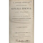 Senecae L. Annaei (Senaka) Opera omni Quae supersunt Volumen primum recognovit et illustravit Fridericus Ernestus Ruhkopf director gymnasii bielefeldensis