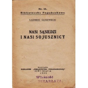 Głogowiecki Kazimierz Nasi sąsiedzi i nasi sojusznicy