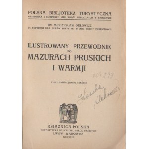 Orłowicz Mieczysław, Ilustrowany przewodnik po Mazurach Pruskich i Warmji