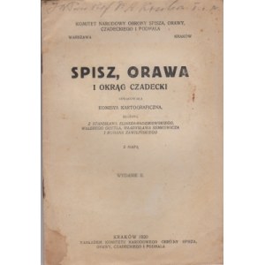 Eljasz-Radzikowski Stanisław, Goetel Walery, Semkowicz Władysław, Zawiliński Roman, Spisz, Orawa i Okrąg Czadecki