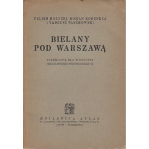 Różycki Feliks, Kobendza Roman, Paszkowski Tadeusz, Bielany pod Warszawą