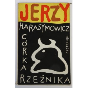 Harasymowicz Jerzy, Córka rzeźnika MŁODOŻENIEC