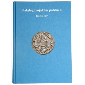Tadeusz Iger, Katalog trojaków polskich, Warszawa 2008