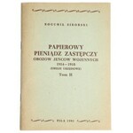 Zestaw trzech katalogów, Bogumił Sikorski, Papierowy pieniądz zastępczy Tom I, Piła 1991 + Wojciech Niemirycz, Katalog monet polskich spółdzielni wojskowych, Warszawa 1988