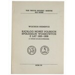 Zestaw trzech katalogów, Bogumił Sikorski, Papierowy pieniądz zastępczy Tom I, Piła 1991 + Wojciech Niemirycz, Katalog monet polskich spółdzielni wojskowych, Warszawa 1988