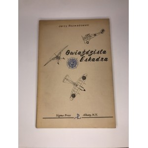 Rozwadowski Jerzy Gwiaździsta Eskadra Sigma Press 1976