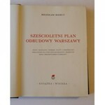 Bierut Bolesław Sześcioletni plan odbudowy Warszawy [Zachowana Obwoluta!]