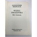 Krawczuk Aleksander Wojna Trojańska [dedykacja autora]