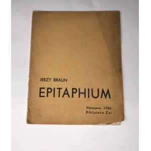 Braun Jerzy Epitaphium Bibljoteka Zet 1934