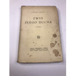 Ligocki Edward Zwid złego ducha 1928