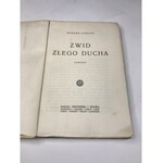 Ligocki Edward Zwid złego ducha 1928