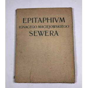 Epitaphium Ignacego Maciejowskiego Sewera 1902