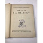 Umiński Władysław Podróż bez pieniędzy [rysunki Emila Lindemana)