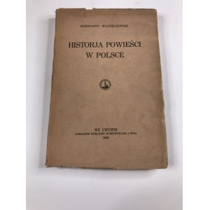 Wojciechowski Konstanty Historja powieści w Polsce 1925