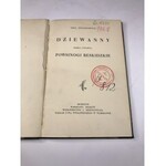 Zegadłowicz Emil Dziewanny księga czwarta Powsinogi beskidzkie 1927