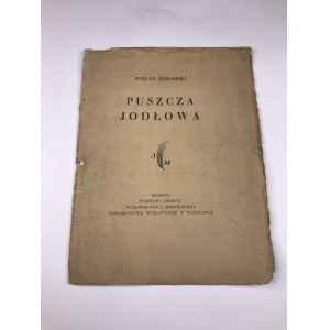 Żeromski Stefan Puszcza jodłowa 1926