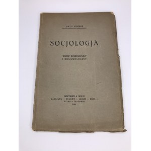 Bystroń Jan St. Socjologia Wstęp informacyjny i bibljograficzny