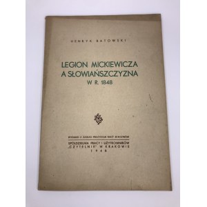 Batkowski Henryk Legion Mickiewicza a słowiańszczyzna w r. 1848