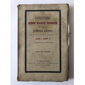 Dzienniki Sejmów Walnych Koronnych za Zygmunta Augusta wyd. 1869