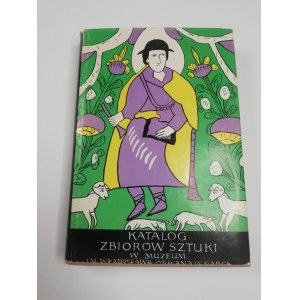 Katalog Zbiorów Sztuki w Muzeum im. Władysława Orkana w Rabce