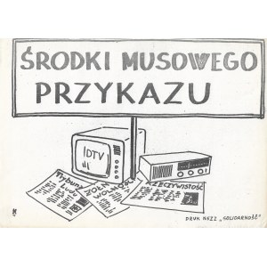 Środki musowego przykazu, Polska, lata 80. XX w., druk NSZZ Solidarność