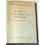 KSIĘGA PAMIĄTKOWA 1830 - 29 XI - 1930 SZKOŁA PODCHORĄŻYCH PIECHOTY