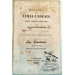 DOROHOSTAJSKI- HIPPIKA TO JEST KSIĘGA O KONIACH wyd. 1861r. RYCINY