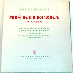 MENZEL- MIŚ KULECZKA W CYRKU,  wyd.1950