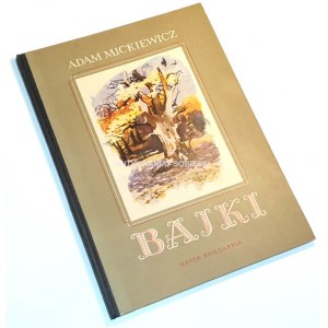 MICKIEWICZ- BAJKI wyd. 1951r. ilustracje