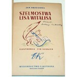 BRZECHWA - SZELMOSTWA LISA WITALISA ilustr. Szancer 1948r.