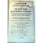 BOBROWSKI - SŁOWNIK ŁACIŃSKO-POLSKI t.1 wyd. 1841