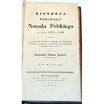 SPAZIER - HISTORJA POWSTANIA NARODU POLSKIEGO W ROKU 1830 I 1831 t.1-2 [komplet w 2 wol.] Paryż 1833