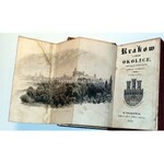 GRABOWSKI - KRAKÓW I JEGO OKOLICE wyd. 1836 widok Krakowa