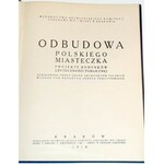 ODBUDOWA POLSKIEGO MIASTECZKA. Projekty budynków użyteczności publicznej