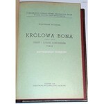 POCIECHA - KRÓLOWA BONA czasy i ludzie odrodzenia Tom I-IV [komplet] wyd.1949r.