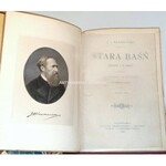 KRASZEWSKI- STARA BAŚŃ wyd.1899r.il. Andriolli