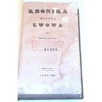 ZUBRZYCKI - KRONIKA MIASTA LWOWA Lwów 1844.