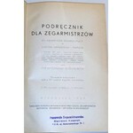 SIEVERT- PODRĘCZNIK DLA ZEGARMISTRZÓW  wyd.1939r. ryciny i tablice