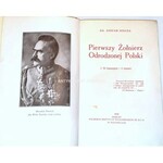 HIŃCZA - PIERWSZY ŻOŁNIERZ ODRODZONEJ POLSKI wyd. 1932r. EFEKTOWNA OPRAWA WYDAWNICZA ilustracje, mapy