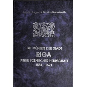 Kruggel & Gerbasevskis, Mennictwo Rygi 1581-1621, Batory i Zygmunt III Waza