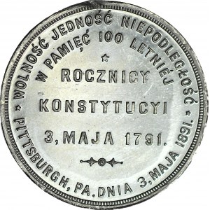 RRR-, Medal 1891, 100. rocznica Konstytucji 3 Maja, Pittsburgh, NIENOTOWANY, wyśmienity