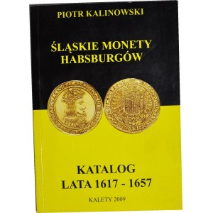 P. Kalinowski, Katalog Śląskie monety Habsburgów 1617-1657