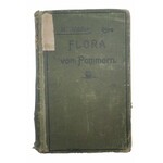 MÜLLER Wilhelm - Flora von Pommern 1898r. SZCZECIN