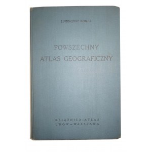 ROMER Eugeniusz - Powszechny atlas geograficzny , Lwów 1934r.
